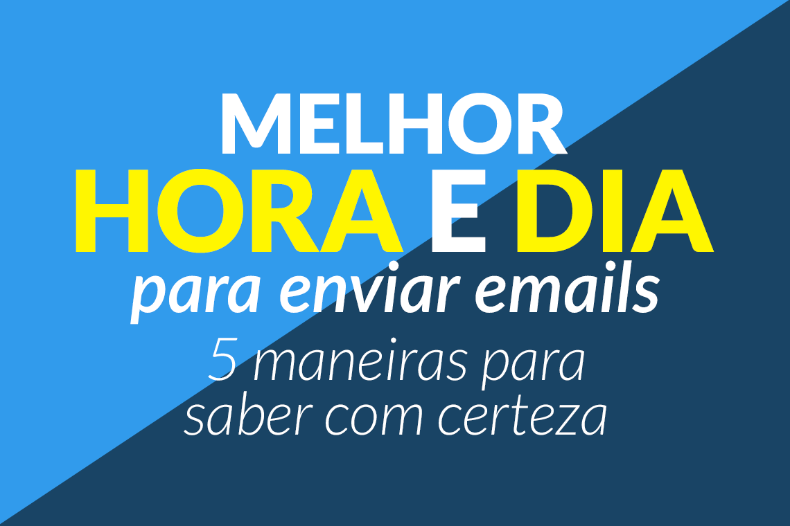 Qual a melhor hora para enviar emails? - Dinamize