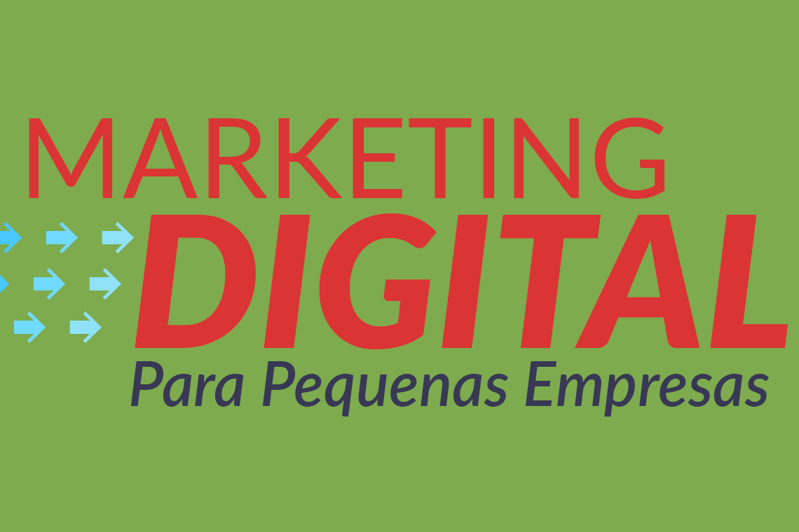 Marketing digital pequenas empresas
