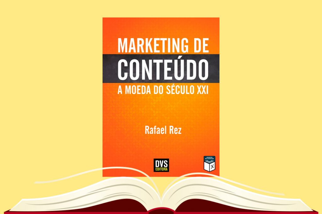 Marketing de Conteúdo: A Moeda do Século XXI (Rafael Rez)
