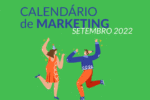Calendário de Marketing de Setembro de 2022