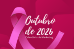 Calendário de Marketing Outubro de 2026